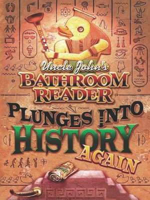 cover image of Uncle John's Bathroom Reader Plunges into History Again